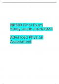NR509 Final Exam Study Guide 2023/2024  Advanced Physical Assessment 
