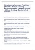 Manufacturing Processes Final Exam (MEE 344 - Midterm Covering: - Polymer Processes - Welding - Turning - Milling – Grinding) Questions And Answers.