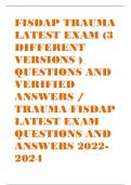 FISDAP TRAUMA LATEST EXAM (3 DIFFERENT VERSIONS ) QUESTIONS AND VERIFIED ANSWERS / TRAUMA FISDAP LATEST EXAM QUESTIONS AND ANSWERS 2022-2024