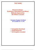 Test Bank for Research Design: Qualitative, Quantitative and Mixed Methods Approaches, 6th Edition Creswell (All Chapters included)
