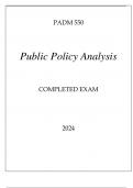PADM 550 PUBLIC POLICY ANALYSIS COMPLETED EXAM 2024.