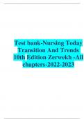 Test Bank - Nursing Today: Transition and Trends, 10th Edition (Zerwekh, 2021), Chapter 1-26 | All Chapters