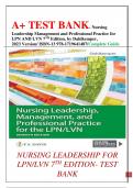 A+ TEST BANK- Nursing  Leadership Management and Professional Practice for  LPN AND LVN 7TH Edition, by Dahlkemper,  2023 Version/ ISBN-13 978-1719641487/Complete Guide