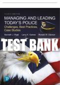 Test Bank For Managing and Leading Today's Police: Challenges, Best Practices, Case Studies 4th Edition All Chapters - 9780137403219