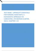 Test Bank - Lippincott Essentials for Nursing Assistants, A Humanistic Approach to Caregiving, 5th Edition (Carter, 2021), Chapter 1-33
