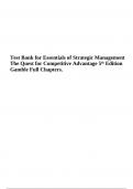 Test Bank for Essentials of Strategic Management The Quest for Competitive Advantage 5th Edition Gamble Complete All Chapters 2024