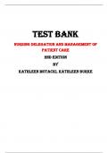 Test Bank For Nursing Delegation and Management of Patient Care 2nd Edition By Kathleen Motacki, Kathleen Burke |All Chapters,  Year-2024|
