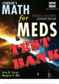 TEST BANK & SOLUTIONS Curren's Math for Meds: Dosages and Solutions, 11th Edition 11th Edition by Anna M. Curren & Margaret All Chapters 1-23. 