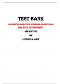 Test Bank For Advanced Practice Nursing: Essentials for Role Development 4th Edition By Lucille A. Joel |All Chapters,  Year-2024|