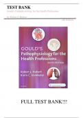 Test Bank For Gould's Pathophysiology for the Health Professions 6th Edition by Robert J. Hubert||ISBN NO:10,0323414427||ISBN NO:13,978-0323414425||All Chapters 1-28||Complete Guide A+.