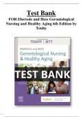Test Bank for Ebersole and Hess Gerontological Nursing and Healthy Aging 6th Edition by Touhy | Chapter 1-28|Complete Guide A+