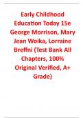 Test Bank For Early Childhood Education Today 15th Edition By George Morrison, Mary Jean Woika, Lorraine Breffni (All Chapters, 100% Original Verified, A+ Grade)