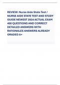 REVIEW: Nurse Aide State Test / NURSE AIDE STATE TEST AND STUDY GUIDE NEWEST 2024 ACTUAL EXAM 400 QUESTIONS AND CORRECT DETAILED ANSWERS WITH RATIONALES ANSWERS ALREADY GRADED A+
