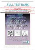FULL TEST BANK For Advanced Practice Psychiatric Nursing: Integrating Psychotherapy, Psychopharmacology, and Complementary and Alternative Approaches Across the Life Span 3rd Edition by Kathleen Tusaie PhD APRN-BC Latest Update 2024 Graded A+.  