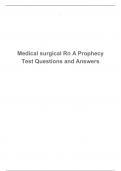 Medical surgical Rn A Prophecy Test Questions and Answers.