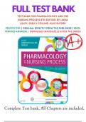 TEST BANK for Pharmacology and the Nursing Process 8th Edition Linda Lane Lilley, Shelly Rainforth Collins, Julie S. Snyder ISBN 9780323358286 Chapter 1-58 | Complete Guide A+