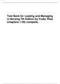 Test bank for leading and managing in nursing 7th edition by yoder wise chapters 1 30 complete.