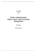 Test Bank For Justice Administration Police, Courts & Corrections Management 10th Edition By Kenneth Peak, Andrew Giacomazzi (All Chapters, 100% Original Verified, A+ Grade) 
