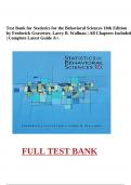 Test Bank for Statistics for the Behavioral Sciences 10th Edition by Frederick Gravetter, Larry B. Wallnau | All Chapters Included | Complete Latest Guide A+.
