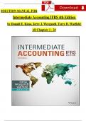 Intermediate Accounting IFRS 4th Edition Solution Manual by Donald E. Kieso, Jerry J. Weygandt, Complete Chapters 1 - 24, Verified Newest Version