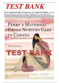 Test Bank for Perrys Maternal Child Nursing Care in Canada, 3rd Edition (Keenan-Lindsay, 2022), Chapter 1-55 | All Chapters