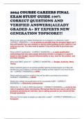 2024 COURSE CAREERS FINAL EXAM STUDY GUIDE 100% CORRECT QUESTIONS AND VERIFIED ANSWERS|ALEADY GRADED A+ BY EXPERTS NEW GENERATION TOPSCORE!!!