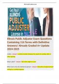 Illinois Public Adjuster Exam Questions Containing 116 Terms with Definitive Answers/ Already Graded A+ Update 2024-2025.