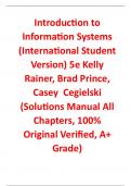 Solutions Manual For Introduction to Information Systems (International Student Version) 5th Edition By Kelly Rainer, Brad Prince, Casey  Cegielski (All Chapters, 100% Original Verified, A+ Grade) 