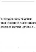 OREGON TATTOO ACTUAL EXAM QUESTIONS AND CORRECT ANSWERS 2024/2025 GRADED A+.