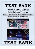 TEST BANK for PARAMEDIC CARE: PRINCIPLES & PRACTICE 5TH EDITION Volume 1-Introduction to Advanced Pre-hospital Care BLEDSOE