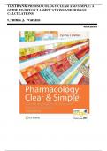 Test Bank For Pharmacology Clear and Simple: A Guide to Drug Classifications and Dosage Calculations Fourth Edition by Cynthia J. Watkins, All Chapters 1-21.