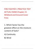 FIRE FIGHTER 1 PRACTICE TEST  ACTUAL EXAM-Chapter 21  Wildland and Ground Cover  Fires