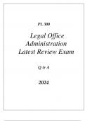 PL 300 LEGAL OFFICS ADMINISTRATION LATEST REVIEW FINAL EXAM Q & A 2024