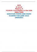 OCR A Level History A Y319/01 Civil Rights in the USA 1865–1992 QUESTION PAPER AND MARK SCHEME FOR JUNE 2023 (MERGED) 