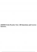 ARDMS Echo Practice Test | 100 Questions and Correct Answers, ARDMS ABDOMEN REGISTRY REVIEW 2024 WITH CORRECT ANSWERS & ARDMS Abdomen Board Review 2024 with Verified Answers.