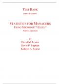 Test Bank for Statistics for Managers Using Microsoft Excel 9th Edition By David Levine, David Stephan, Kathryn Szabat (All Chapters, 100% Original Verified, A+ Grade)