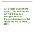 ATI Dosage Calculations Critical Care Medications/ ATI RN Critical Care Dosage Calculation Proctored Assessment 3.1 Questions and Answers 2024  A nurse is preparing to administer nitroprusside 7 mcg/kg/min by continuous IV infusion to a client who   weigh