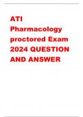ATI Pharmacology proctored Exam 2024 QUESTION  AND ANSWER 