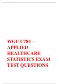 WGU C784 - APPLIED HEALTHCARE STATISTICS EXAM TEST QUESTIONS