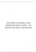 TEST BANK FOR CONNECT CORE CONCEPTS IN HEALTH, BRIEF, 17TH EDITION, PAUL INSEL, WALTON ROTH