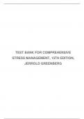 TEST BANK FOR COMPREHENSIVE STRESS MANAGEMENT, 15TH EDITION, JERROLD GREENBERG