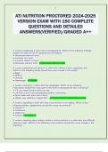 ATI NUTRITION PROCTORED 2024-2025  VERSION EXAM WITH 150 COMPLETE  QUESTIONS AND DETAILED  ANSWERS(VERIFIED)/GRADED A++
