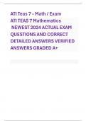 ATI Teas 7 – Math / Exam ATI TEAS 7 Mathematics  NEWEST 2024 ACTUAL EXAM QUESTIONS AND CORRECT  DETAILED ANSWERS VERIFIED  ANSWERS GRADED A+