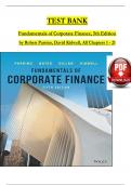 TEST BANK and SOLUTION MANUAL for Fundamentals of Corporate Finance, 5th Edition by Robert Parrino, David Kidwell, Verified Chapters 1 - 21, Complete Newest Version