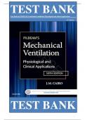 Test Bank for Pilbeam's Mechanical Ventilation: Physiological and Clinical Applications 6th Edition ISBN: 9780323320092|| Complete Guide A+