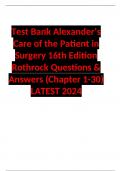Test Bank Alexander’s Care of the Patient in Surgery 16th Edition Rothrock Questions & Answers (Chapter 1-30) LATEST 2024