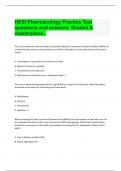 HESI Pharmacology Practice Test questions and answers. Graded A masterpiece,