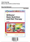 Test Bank for Williams' Basic Nutrition and Diet Therapy, 16th Edition by NIX, 9780323653763, Covering Chapters 1-22 | Includes Rationales