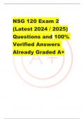 NSG 120 Exam 2 (Latest 2024 / 2025) Questions and 100% Verified Answers Already Graded A+