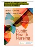 Test Bank for Public Health Nursing: Population-Centered Health Care in the Community, 11th Edition by Marcia Stanhope and Jeanette Lancaster All Chapter 1-46